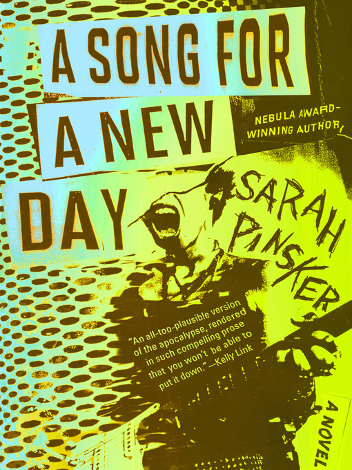 Title details for A Song for a New Day by Sarah Pinsker - Wait list